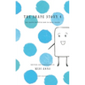 The Shape Story 4: The Shapes Discover How to Make Colors
