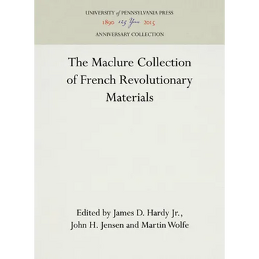 The Maclure Collection of French Revolutionary Materials