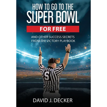 How to Go to the Super Bowl for Free