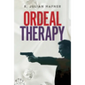 Ordeal Therapy