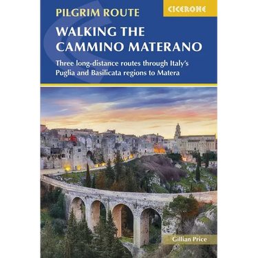 Walking the Cammino Materano: Three Long-Distance Routes Through Italy's Puglia and Basilicata Regions to Matera