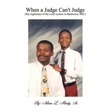 When a Judge Can't Judge: A Fathers Story