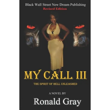 My Call III: The Spirit Of Hell Unleashed