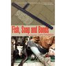 Fish, Soap and Bonds