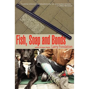 Fish, Soap and Bonds