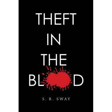 Theft in the Blood