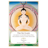 The Six Lamps: According to the Zhang Zhung Oral Transmission Lineage of Bon Dzogchen