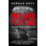 Men Who Play God: The Story of the Hydrogen Bomb