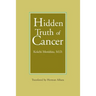Hidden Truth of Cancer