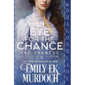 An Eye for the Chance: A Regency Historical Romance