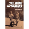 The Young Adolescent: Clinical Studies