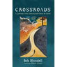 Crossroads: A Journey from Communist China to Christ