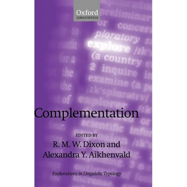 Complementation: A Cross-Linguistic Typoloy