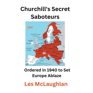 Churchill's Secret Saboteurs