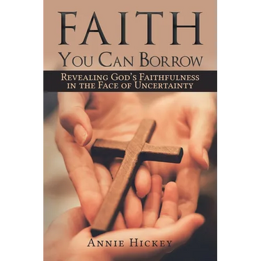 Faith You Can Borrow