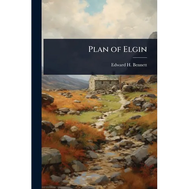 Plan of Elgin