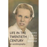 Life in the Twentieth Century