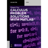 Calculus Problem Solutions with Matlab(r)