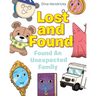Lost and Found: Found An Unexpected Family