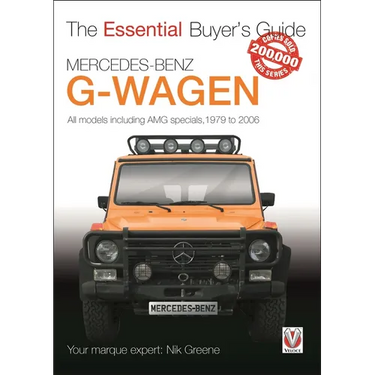 Mercedes-Benz G-Wagen: All Models, Including Amg Specials, 1979 to 2006