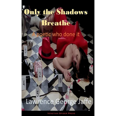 Only the Shadows Breathe