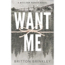 Want Me