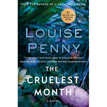 The Cruelest Month: A Chief Inspector Gamache Novel