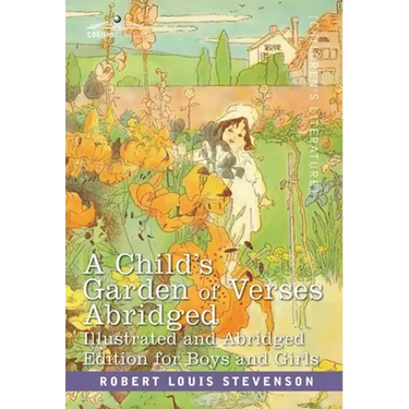 A Child's Garden of Verses: Abridged Edition for Boys and Girls