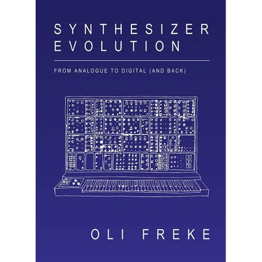 Synthesizer Evolution: From Analogue to Digital (and Back)