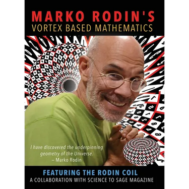Marko Rodin's Vortex Based Mathematics: Vortex Based Mathematics