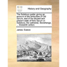 The Salisbury Guide; Giving an Account of the Antiquities of Old Sarum, and of the Ancient and Present State of New Sarum or Salisbury, the Cathedral,