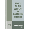 Facets of the Conflict in Northern Ireland