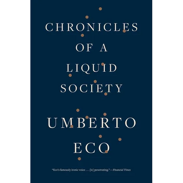 Chronicles of a Liquid Society
