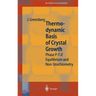 Thermodynamic Basis of Crystal Growth: P-T-X Phase Equilibrium and Non-Stoichiometry