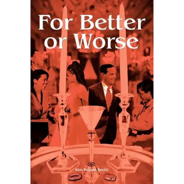 For Better or Worse