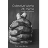 Collective Works of Poems: We Are Survivors