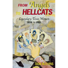 From Angels to Hellcats: Legendary Texas Women, 1836 to 1880