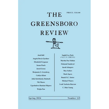 The Greensboro Review: Number 115, Spring 2024