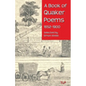 A Book of Quaker Poems 1652-1900