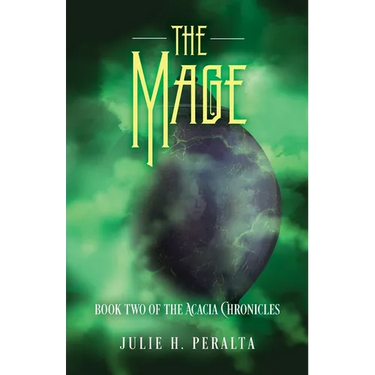 The Mage: Book Two of the Acacia Chronicles