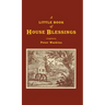 A Little Book of House Blessings