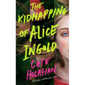 The Kidnapping of Alice Ingold