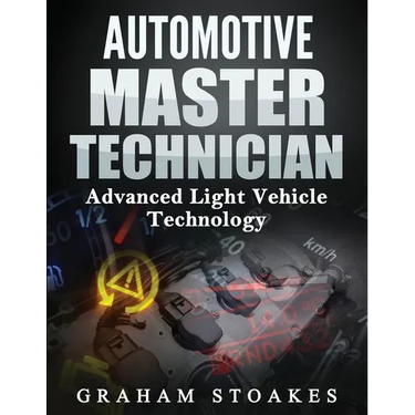 Automotive Master Technician: Advanced Light Vehicle Technology