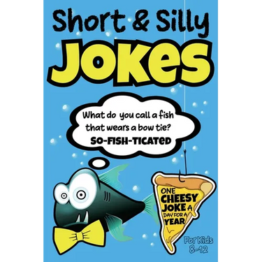 Short & Silly Jokes for Kids 8-12