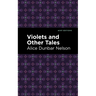 Violets and Other Tales