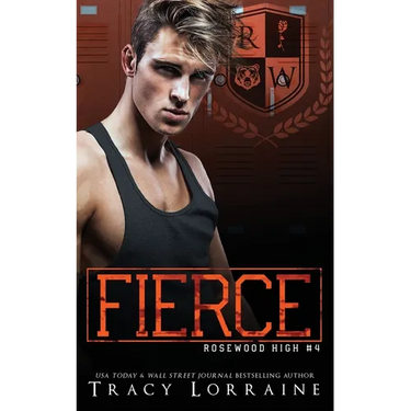 Fierce: A High School Bully Romance