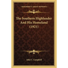 The Southern Highlander And His Homeland (1921)