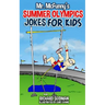 Mr. McFunny's Summer Olympics Jokes for Kids