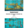 Transecology: Transgender Perspectives on Environment and Nature