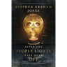 After the People Lights Have Gone Off: Stories